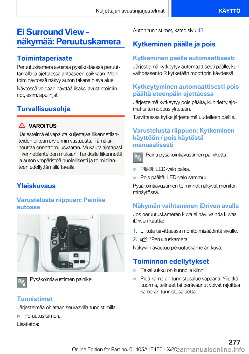 BMW X5 2021  Omistajan Käsikirja (in Finnish) �E�i��S�u�r�r�o�u�n�d��V�i�e�w��-�n�