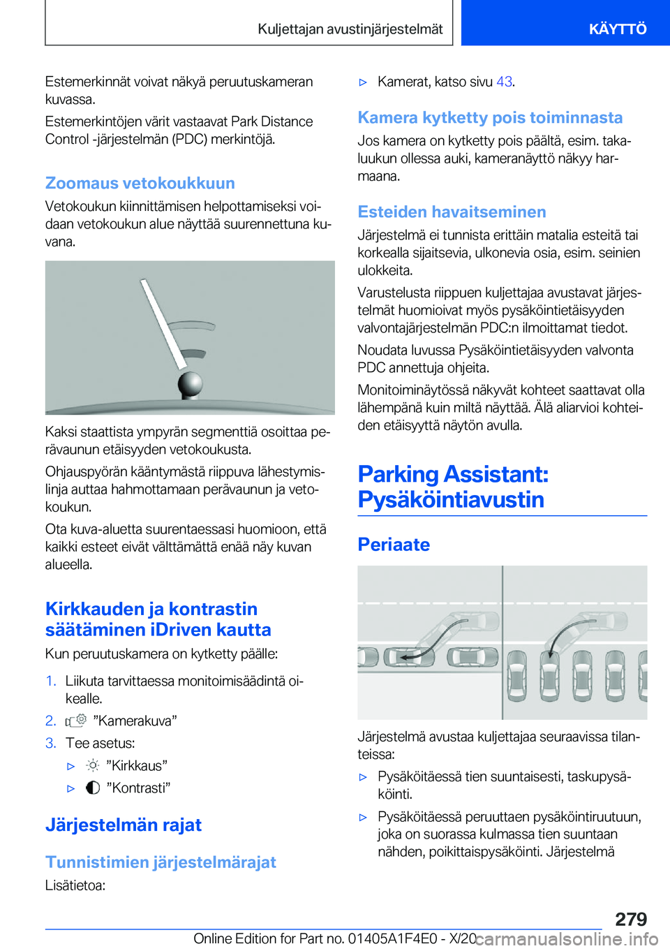BMW X5 2021  Omistajan Käsikirja (in Finnish) �E�s�t�e�m�e�r�k�i�n�n�