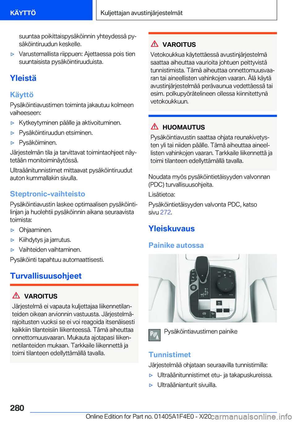 BMW X5 2021  Omistajan Käsikirja (in Finnish) �s�u�u�n�t�a�a��p�o�i�k�i�t�t�a�i�s�p�y�s�