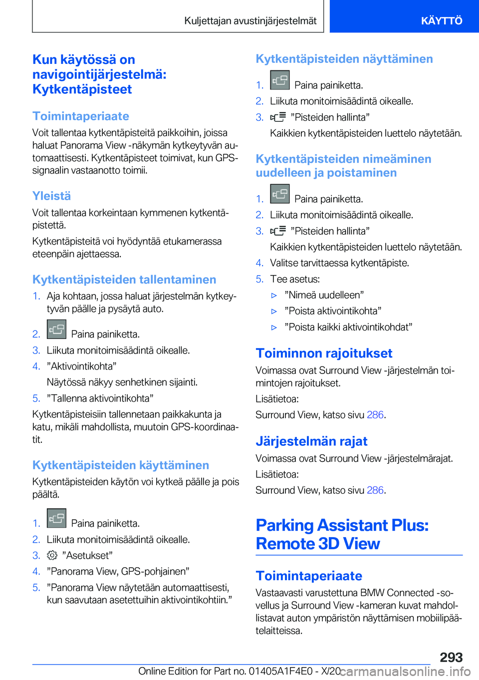 BMW X5 2021  Omistajan Käsikirja (in Finnish) �K�u�n��k�