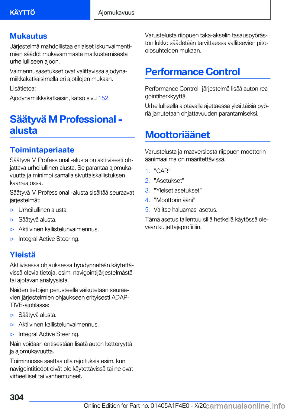 BMW X5 2021  Omistajan Käsikirja (in Finnish) �M�u�k�a�u�t�u�s
�J�