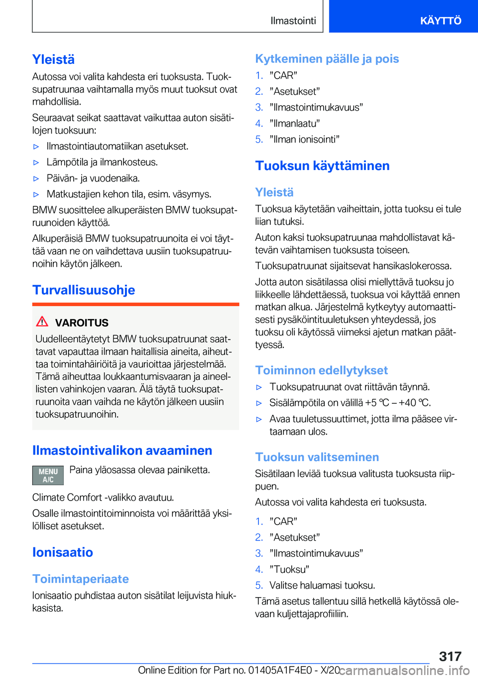 BMW X5 2021  Omistajan Käsikirja (in Finnish) �Y�l�e�i�s�t�