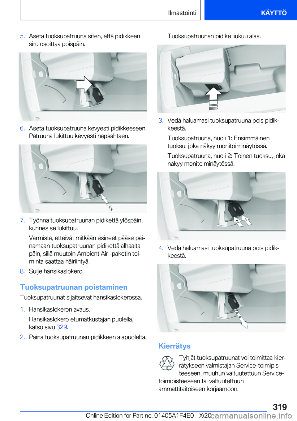 BMW X5 2021  Omistajan Käsikirja (in Finnish) �5�.�A�s�e�t�a��t�u�o�k�s�u�p�a�t�r�u�u�n�a��s�i�t�e�n�,��e�t�t�