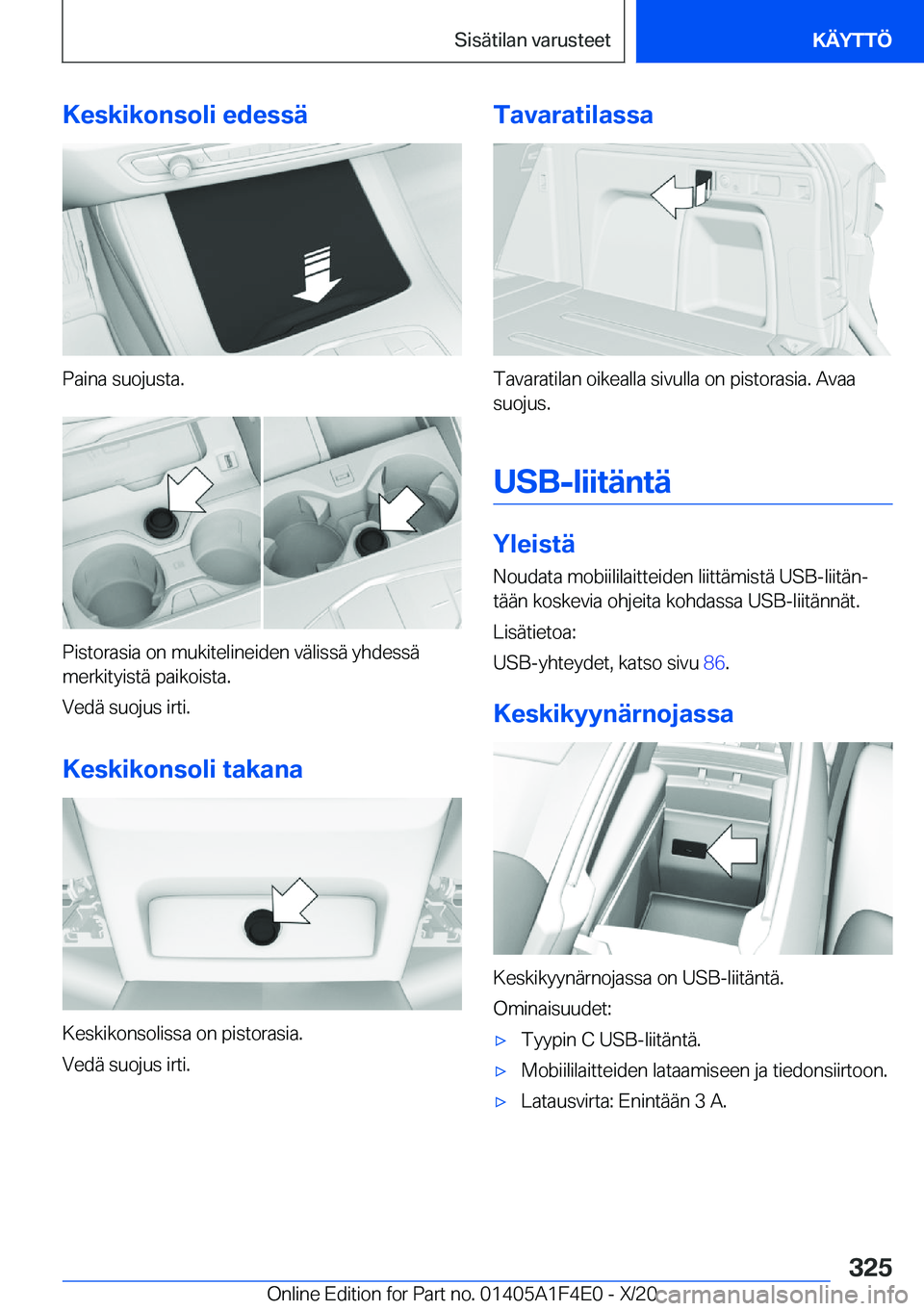 BMW X5 2021  Omistajan Käsikirja (in Finnish) �K�e�s�k�i�k�o�n�s�o�l�i��e�d�e�s�s�