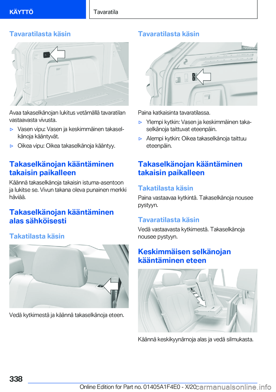 BMW X5 2021  Omistajan Käsikirja (in Finnish) �T�a�v�a�r�a�t�i�l�a�s�t�a��k�
