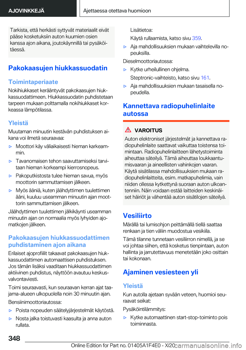 BMW X5 2021  Omistajan Käsikirja (in Finnish) �T�a�r�k�i�s�t�a�,��e�t�t�