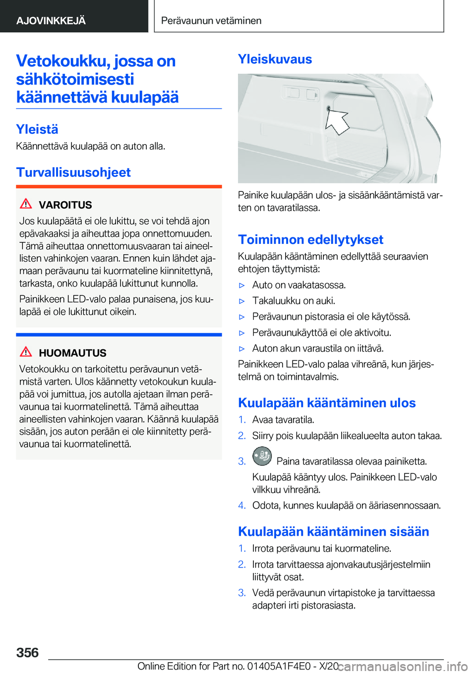 BMW X5 2021  Omistajan Käsikirja (in Finnish) �V�e�t�o�k�o�u�k�k�u�,��j�o�s�s�a��o�n�s�