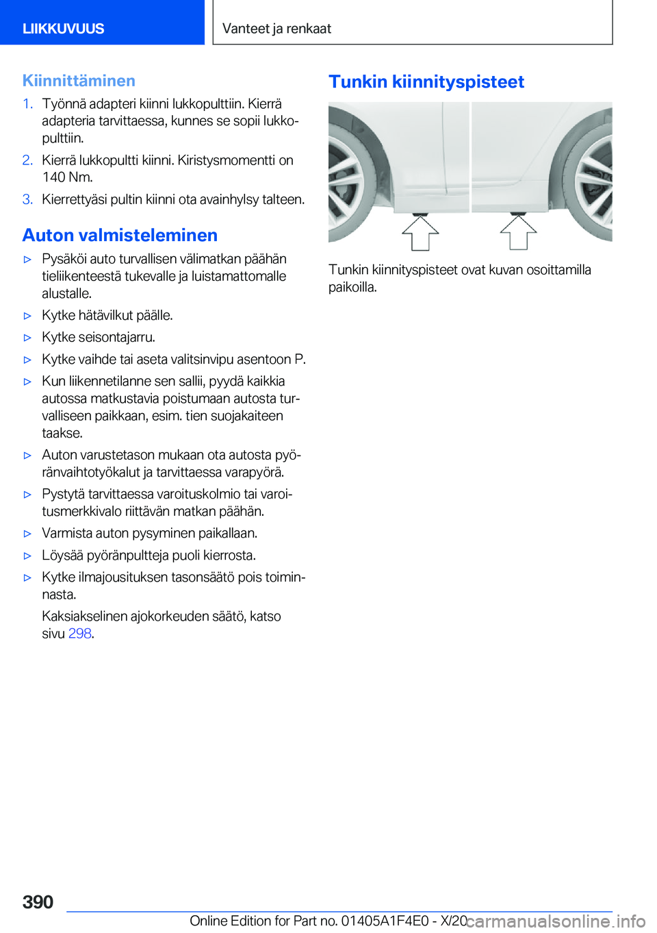 BMW X5 2021  Omistajan Käsikirja (in Finnish) �K�i�i�n�n�i�t�t�