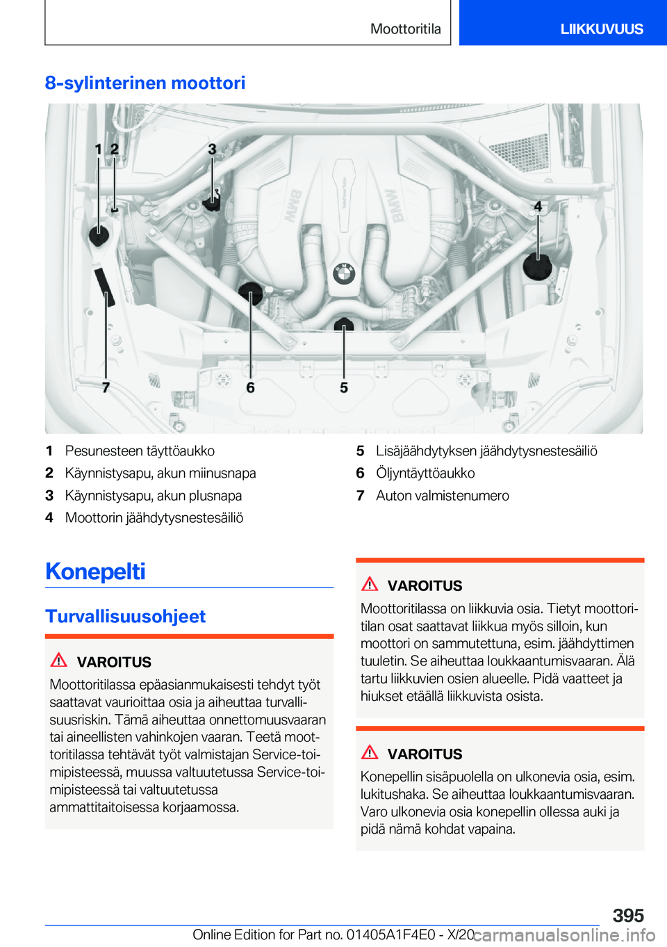 BMW X5 2021  Omistajan Käsikirja (in Finnish) �8�-�s�y�l�i�n�t�e�r�i�n�e�n��m�o�o�t�t�o�r�i�1�P�e�s�u�n�e�s�t�e�e�n��t�