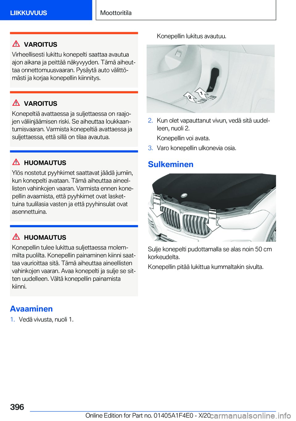 BMW X5 2021  Omistajan Käsikirja (in Finnish) �V�A�R�O�I�T�U�S
�V�i�r�h�e�e�l�l�i�s�e�s�t�i��l�u�k�i�t�t�u��k�o�n�e�p�e�l�t�i��s�a�a�t�t�a�a��a�v�a�u�t�u�a �a�j�o�n��a�i�k�a�n�a��j�a��p�e�i�t�t�
