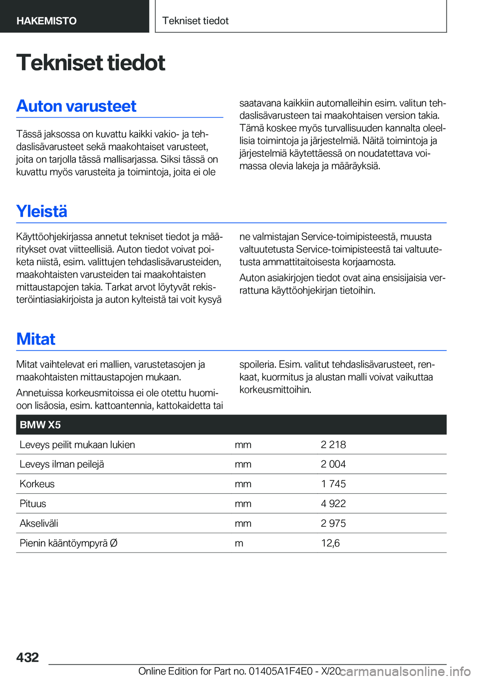 BMW X5 2021  Omistajan Käsikirja (in Finnish) �T�e�k�n�i�s�e�t��t�i�e�d�o�t�A�u�t�o�n��v�a�r�u�s�t�e�e�t
�T�