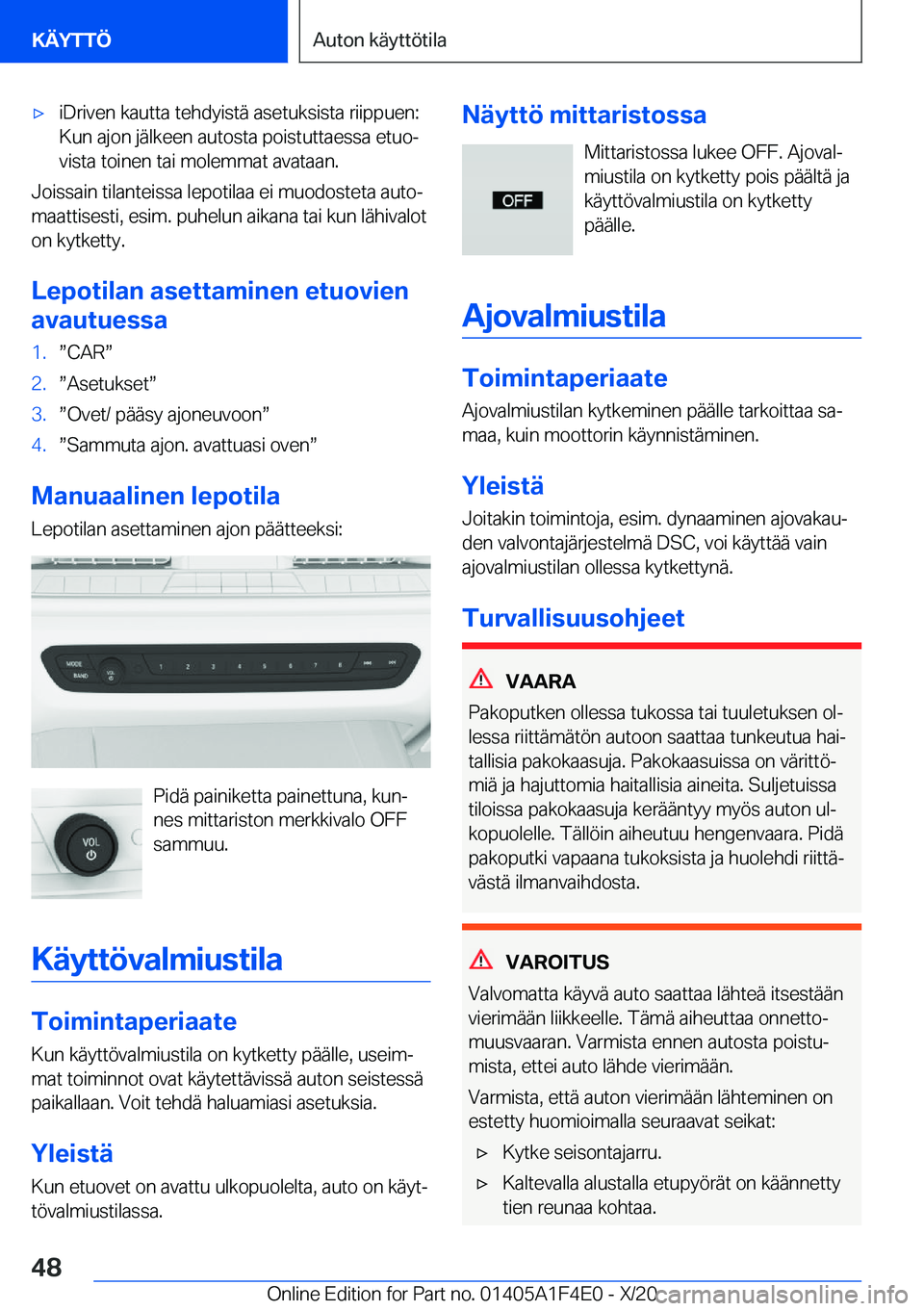 BMW X5 2021  Omistajan Käsikirja (in Finnish) 'x�i�D�r�i�v�e�n��k�a�u�t�t�a��t�e�h�d�y�i�s�t�