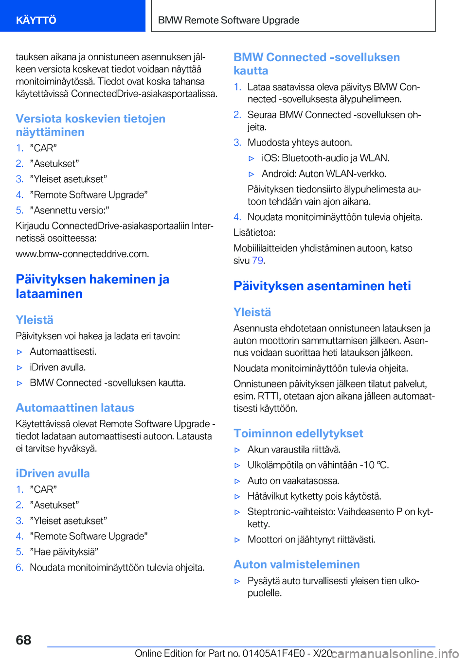 BMW X5 2021  Omistajan Käsikirja (in Finnish) �t�a�u�k�s�e�n��a�i�k�a�n�a��j�a��o�n�n�i�s�t�u�n�e�e�n��a�s�e�n�n�u�k�s�e�n��j�