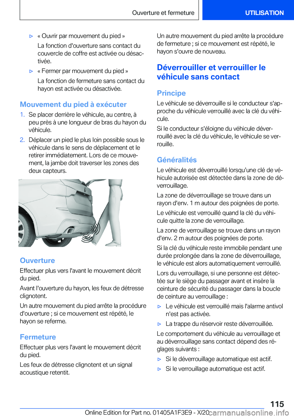 BMW X5 2021  Notices Demploi (in French) 'x�k��O�u�v�r�i�r��p�a�r��m�o�u�v�e�m�e�n�t��d�u��p�i�e�d��{
�L�a��f�o�n�c�t�i�o�n��d�'�o�u�v�e�r�t�u�r�e��s�a�n�s��c�o�n�t�a�c�t��d�u
�c�o�u�v�e�r�c�l�e��d�e��c�o�f�f�r�e��e�s�t