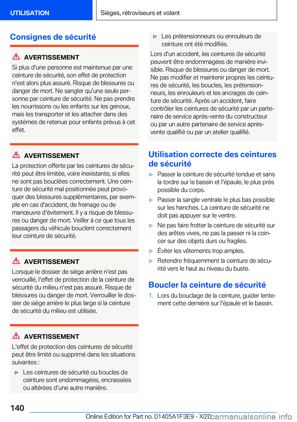BMW X5 2021  Notices Demploi (in French) �C�o�n�s�i�g�n�e�s��d�e��s�é�c�u�r�i�t�é
�A�V�E�R�T�I�S�S�E�M�E�N�T
�S�i��p�l�u�s��d�'�u�n�e��p�e�r�s�o�n�n�e��e�s�t��m�a�i�n�t�e�n�u�e��p�a�r��u�n�e
�c�e�i�n�t�u�r�e��d�e��s�é�c�u�r