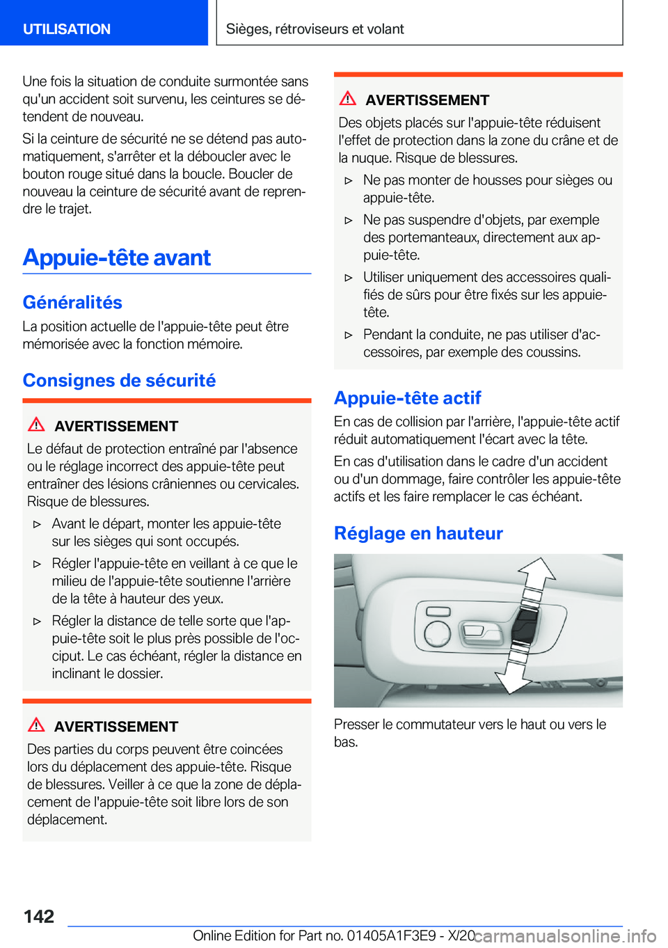 BMW X5 2021  Notices Demploi (in French) �U�n�e��f�o�i�s��l�a��s�i�t�u�a�t�i�o�n��d�e��c�o�n�d�u�i�t�e��s�u�r�m�o�n�t�é�e��s�a�n�s�q�u�'�u�n��a�c�c�i�d�e�n�t��s�o�i�t��s�u�r�v�e�n�u�,��l�e�s��c�e�i�n�t�u�r�e�s��s�e��d�éj