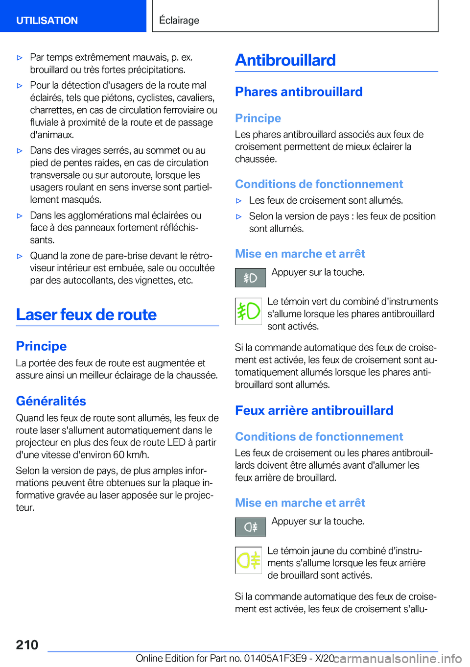 BMW X5 2021  Notices Demploi (in French) 'x�P�a�r��t�e�m�p�s��e�x�t�r�ê�m�e�m�e�n�t��m�a�u�v�a�i�s�,��p�.��e�x�.
�b�r�o�u�i�l�l�a�r�d��o�u��t�r�è�s��f�o�r�t�e�s��p�r�é�c�i�p�i�t�a�t�i�o�n�s�.'x�P�o�u�r��l�a��d�é�t�e�c�