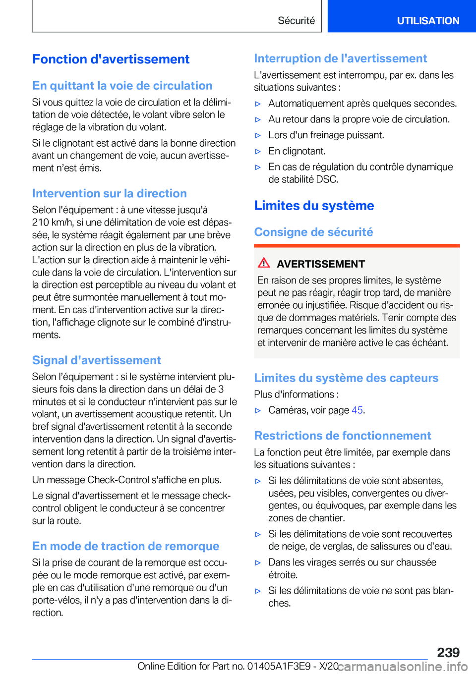 BMW X5 2021  Notices Demploi (in French) �F�o�n�c�t�i�o�n��d�'�a�v�e�r�t�i�s�s�e�m�e�n�t
�E�n��q�u�i�t�t�a�n�t��l�a��v�o�i�e��d�e��c�i�r�c�u�l�a�t�i�o�n �S�i��v�o�u�s��q�u�i�t�t�e�z��l�a��v�o�i�e��d�e��c�i�r�c�u�l�a�t�i�o�n�