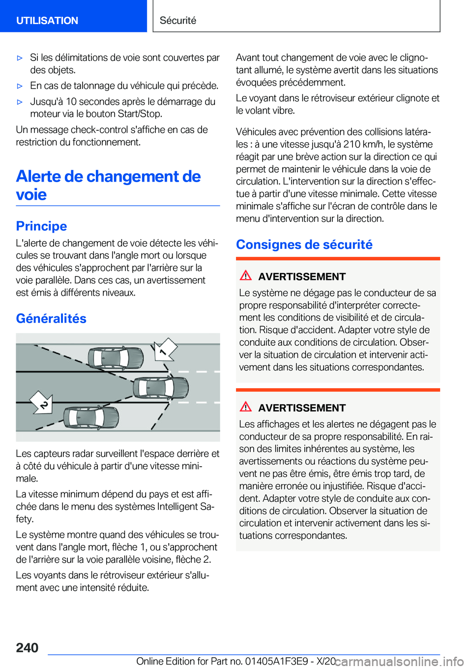 BMW X5 2021  Notices Demploi (in French) 'x�S�i��l�e�s��d�é�l�i�m�i�t�a�t�i�o�n�s��d�e��v�o�i�e��s�o�n�t��c�o�u�v�e�r�t�e�s��p�a�r
�d�e�s��o�b�j�e�t�s�.'x�E�n��c�a�s��d�e��t�a�l�o�n�n�a�g�e��d�u��v�é�h�i�c�u�l�e��q�u�