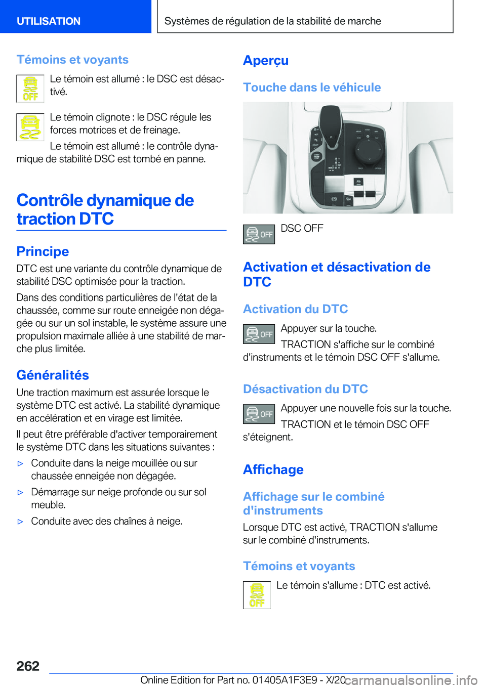 BMW X5 2021  Notices Demploi (in French) �T�é�m�o�i�n�s��e�t��v�o�y�a�n�t�s�L�e��t�é�m�o�i�n��e�s�t��a�l�l�u�m�é��:��l�e��D�S�C��e�s�t��d�é�s�a�cj
�t�i�v�é�.
�L�e��t�é�m�o�i�n��c�l�i�g�n�o�t�e��:��l�e��D�S�C��r�é�g�u�