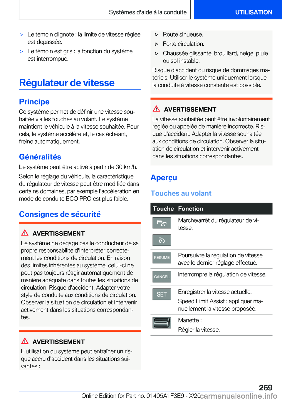 BMW X5 2021  Notices Demploi (in French) 'x�L�e��t�é�m�o�i�n��c�l�i�g�n�o�t�e��:��l�a��l�i�m�i�t�e��d�e��v�i�t�e�s�s�e��r�é�g�l�é�e�e�s�t��d�é�p�a�s�s�é�e�.'x�L�e��t�é�m�o�i�n��e�s�t��g�r�i�s��:��l�a��f�o�n�c�t�i