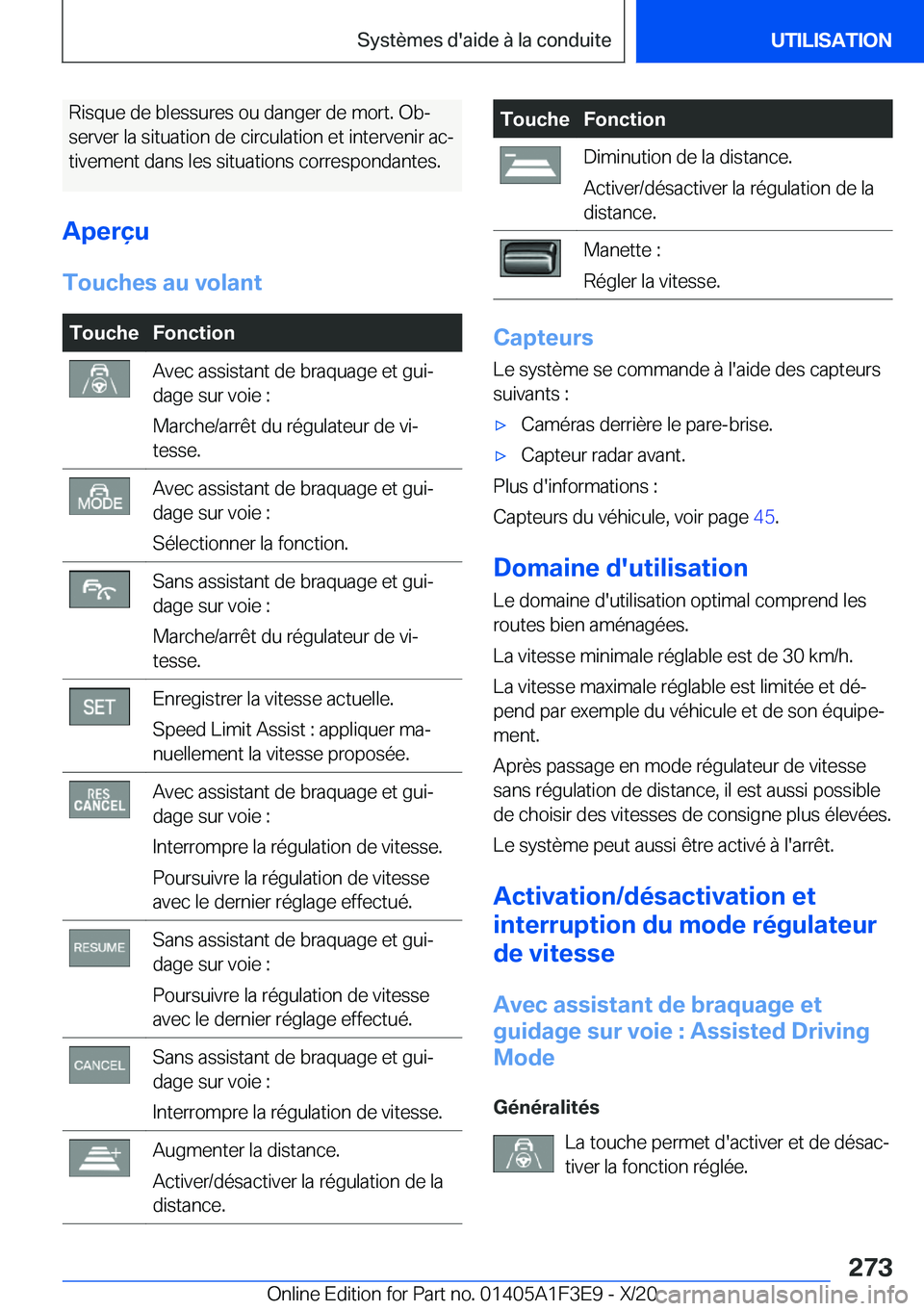 BMW X5 2021  Notices Demploi (in French) �R�i�s�q�u�e��d�e��b�l�e�s�s�u�r�e�s��o�u��d�a�n�g�e�r��d�e��m�o�r�t�.��O�bj�s�e�r�v�e�r��l�a��s�i�t�u�a�t�i�o�n��d�e��c�i�r�c�u�l�a�t�i�o�n��e�t��i�n�t�e�r�v�e�n�i�r��a�cj �t�i�v�e�m�