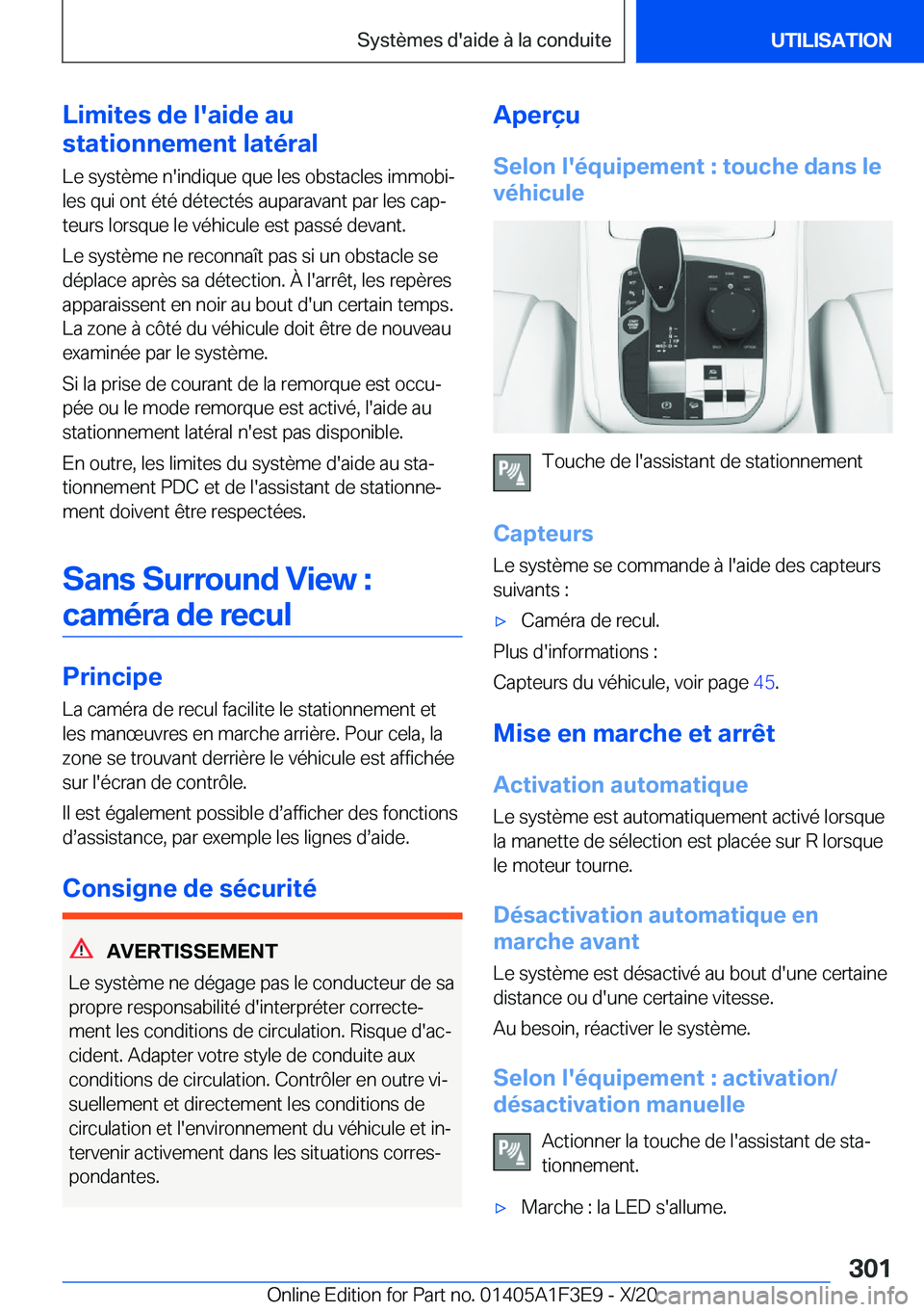 BMW X5 2021  Notices Demploi (in French) �L�i�m�i�t�e�s��d�e��l�'�a�i�d�e��a�u
�s�t�a�t�i�o�n�n�e�m�e�n�t��l�a�t�é�r�a�l
�L�e��s�y�s�t�è�m�e��n�'�i�n�d�i�q�u�e��q�u�e��l�e�s��o�b�s�t�a�c�l�e�s��i�m�m�o�b�ij �l�e�s��q�u�