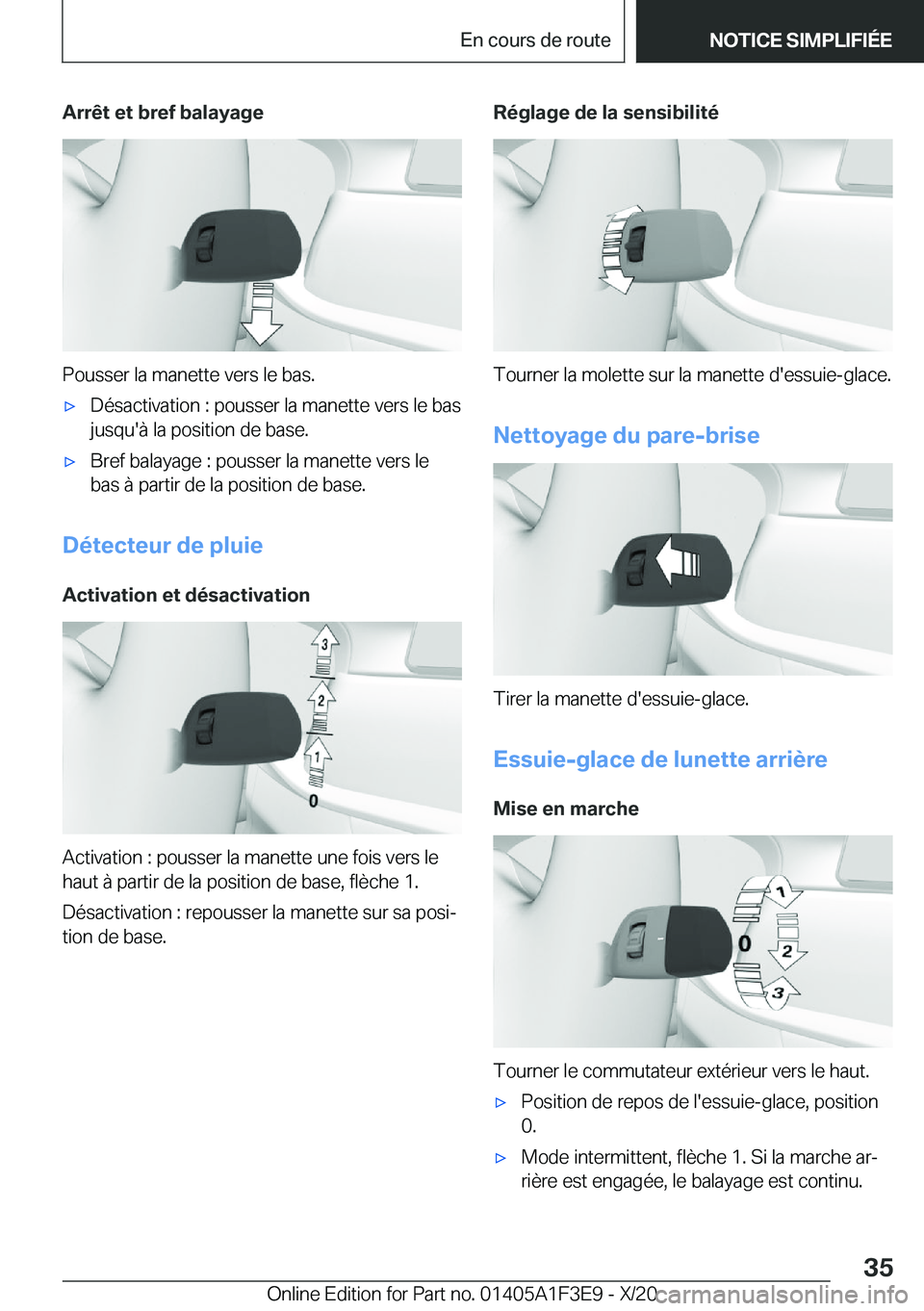 BMW X5 2021  Notices Demploi (in French) �A�r�r�ê�t��e�t��b�r�e�f��b�a�l�a�y�a�g�e
�P�o�u�s�s�e�r��l�a��m�a�n�e�t�t�e��v�e�r�s��l�e��b�a�s�.
'x�D�é�s�a�c�t�i�v�a�t�i�o�n��:��p�o�u�s�s�e�r��l�a��m�a�n�e�t�t�e��v�e�r�s��l�e