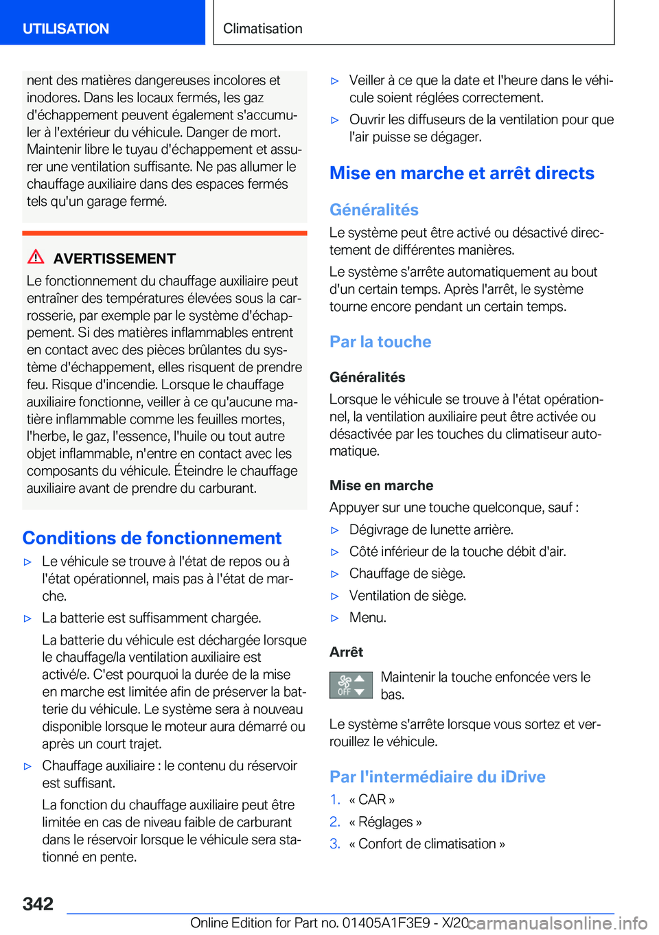 BMW X5 2021  Notices Demploi (in French) �n�e�n�t��d�e�s��m�a�t�i�è�r�e�s��d�a�n�g�e�r�e�u�s�e�s��i�n�c�o�l�o�r�e�s��e�t
�i�n�o�d�o�r�e�s�.��D�a�n�s��l�e�s��l�o�c�a�u�x��f�e�r�m�é�s�,��l�e�s��g�a�z
�d�'�é�c�h�a�p�p�e�m�e�n�