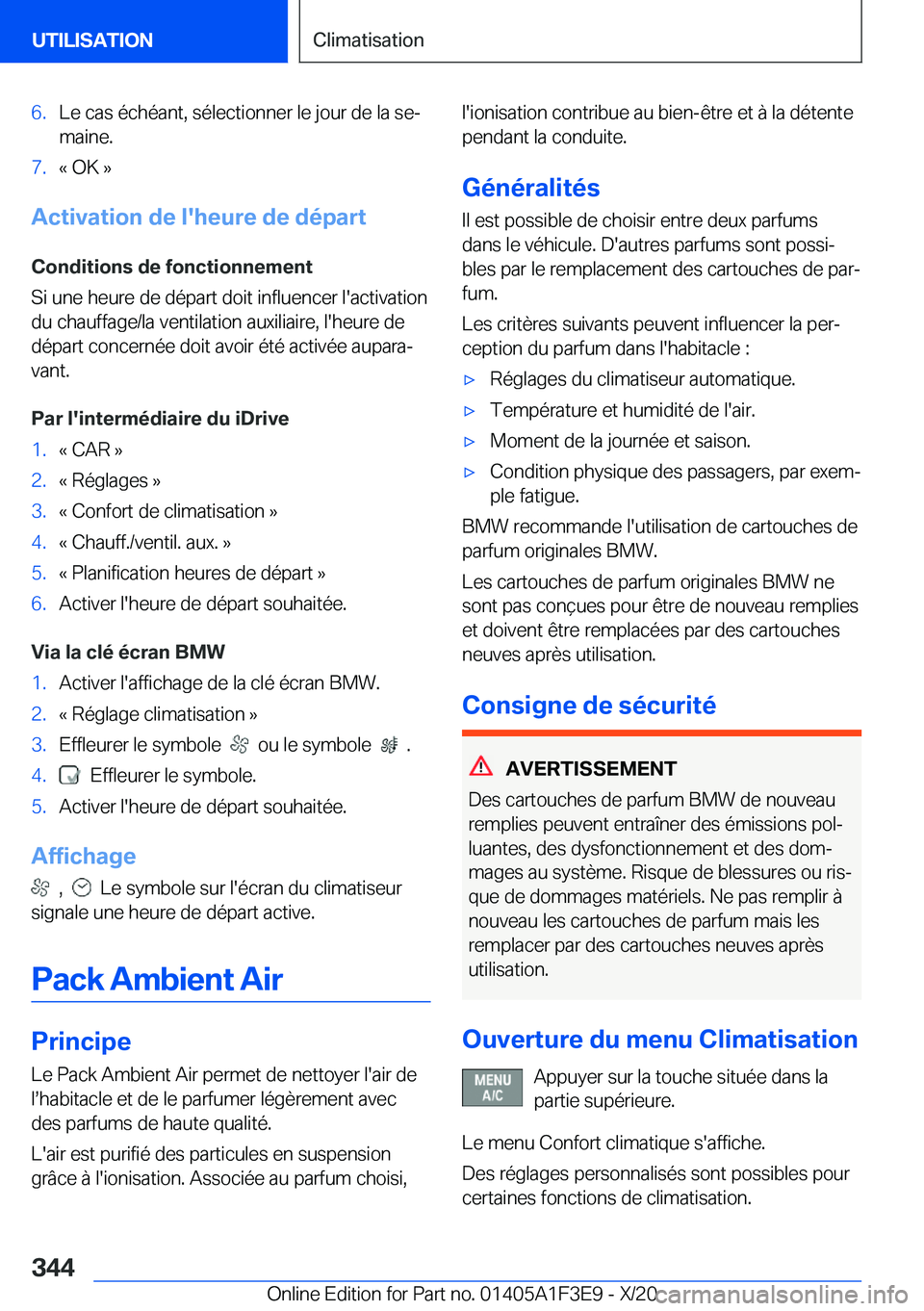 BMW X5 2021  Notices Demploi (in French) �6�.�L�e��c�a�s��é�c�h�é�a�n�t�,��s�é�l�e�c�t�i�o�n�n�e�r��l�e��j�o�u�r��d�e��l�a��s�ej�m�a�i�n�e�.�7�.�k��O�K��{
�A�c�t�i�v�a�t�i�o�n��d�e��l�'�h�e�u�r�e��d�e��d�é�p�a�r�t
�C�o