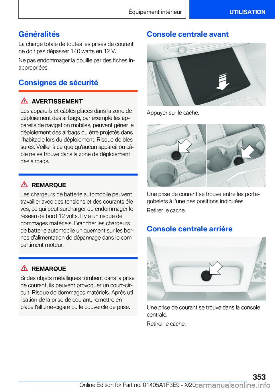 BMW X5 2021  Notices Demploi (in French) �G�é�n�é�r�a�l�i�t�é�s�L�a��c�h�a�r�g�e��t�o�t�a�l�e��d�e��t�o�u�t�e�s��l�e�s��p�r�i�s�e�s��d�e��c�o�u�r�a�n�t
�n�e��d�o�i�t��p�a�s��d�é�p�a�s�s�e�r��1�4�0��w�a�t�t�s��e�n��1�2��V�