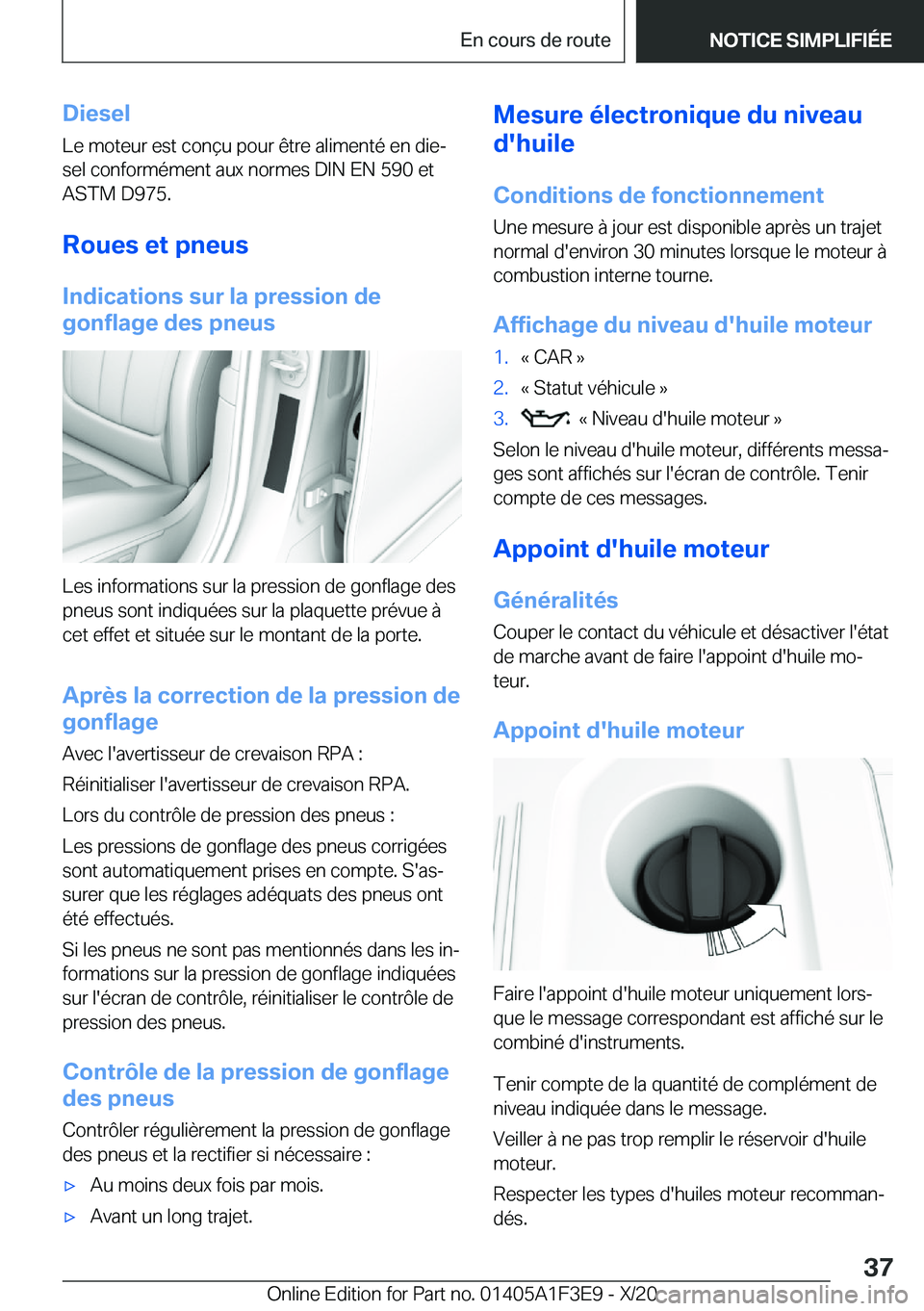 BMW X5 2021  Notices Demploi (in French) �D�i�e�s�e�l
�L�e��m�o�t�e�u�r��e�s�t��c�o�n�ç�u��p�o�u�r��ê�t�r�e��a�l�i�m�e�n�t�é��e�n��d�i�ej
�s�e�l��c�o�n�f�o�r�m�é�m�e�n�t��a�u�x��n�o�r�m�e�s��D�I�N��E�N��5�9�0��e�t
�A�S�T�