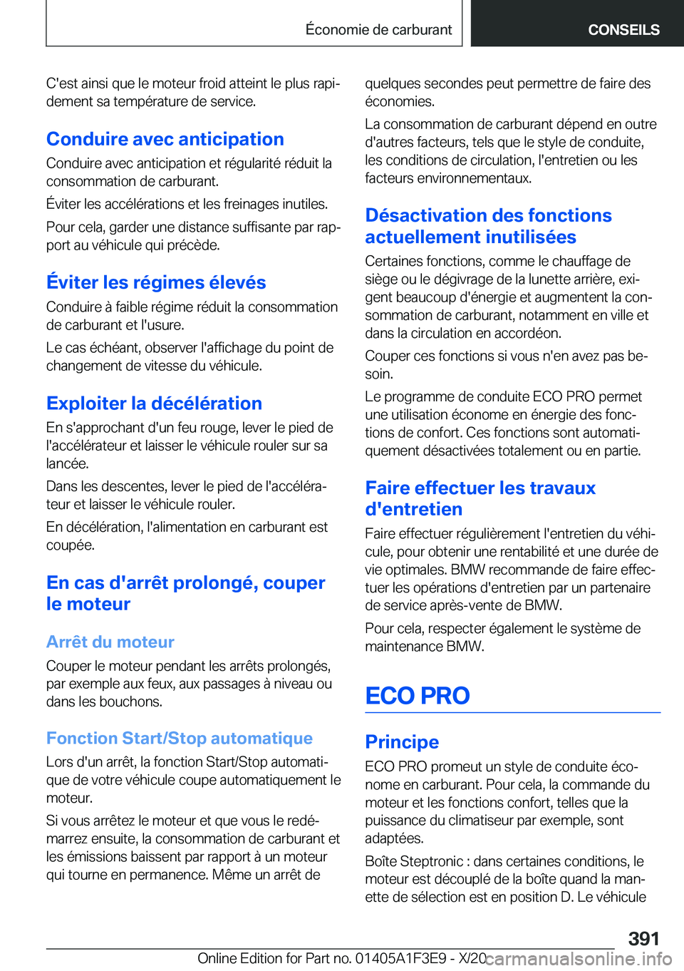 BMW X5 2021  Notices Demploi (in French) �C�'�e�s�t��a�i�n�s�i��q�u�e��l�e��m�o�t�e�u�r��f�r�o�i�d��a�t�t�e�i�n�t��l�e��p�l�u�s��r�a�p�ij
�d�e�m�e�n�t��s�a��t�e�m�p�é�r�a�t�u�r�e��d�e��s�e�r�v�i�c�e�.
�C�o�n�d�u�i�r�e��a�