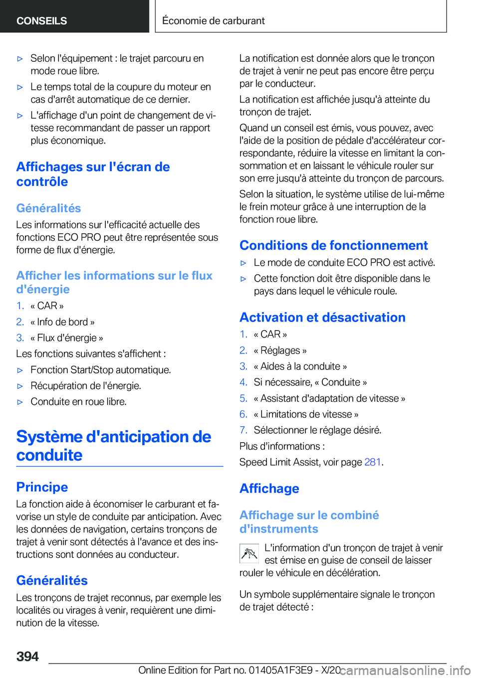 BMW X5 2021  Notices Demploi (in French) 'x�S�e�l�o�n��l�'�é�q�u�i�p�e�m�e�n�t��:��l�e��t�r�a�j�e�t��p�a�r�c�o�u�r�u��e�n
�m�o�d�e��r�o�u�e��l�i�b�r�e�.'x�L�e��t�e�m�p�s��t�o�t�a�l��d�e��l�a��c�o�u�p�u�r�e��d�u��m