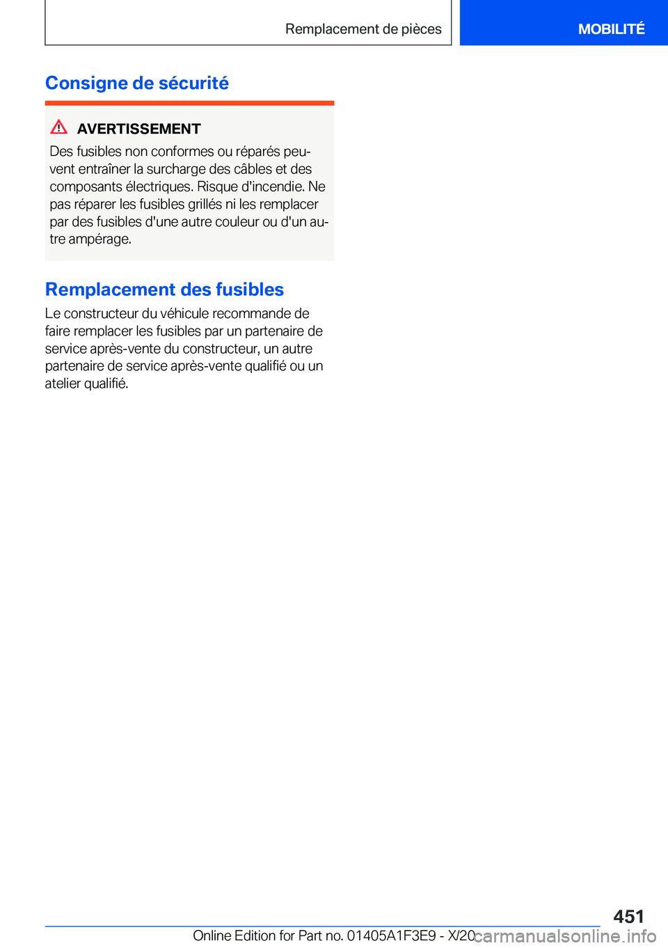 BMW X5 2021  Notices Demploi (in French) �C�o�n�s�i�g�n�e��d�e��s�é�c�u�r�i�t�é
�A�V�E�R�T�I�S�S�E�M�E�N�T
�D�e�s��f�u�s�i�b�l�e�s��n�o�n��c�o�n�f�o�r�m�e�s��o�u��r�é�p�a�r�é�s��p�e�uj �v�e�n�t��e�n�t�r�a�