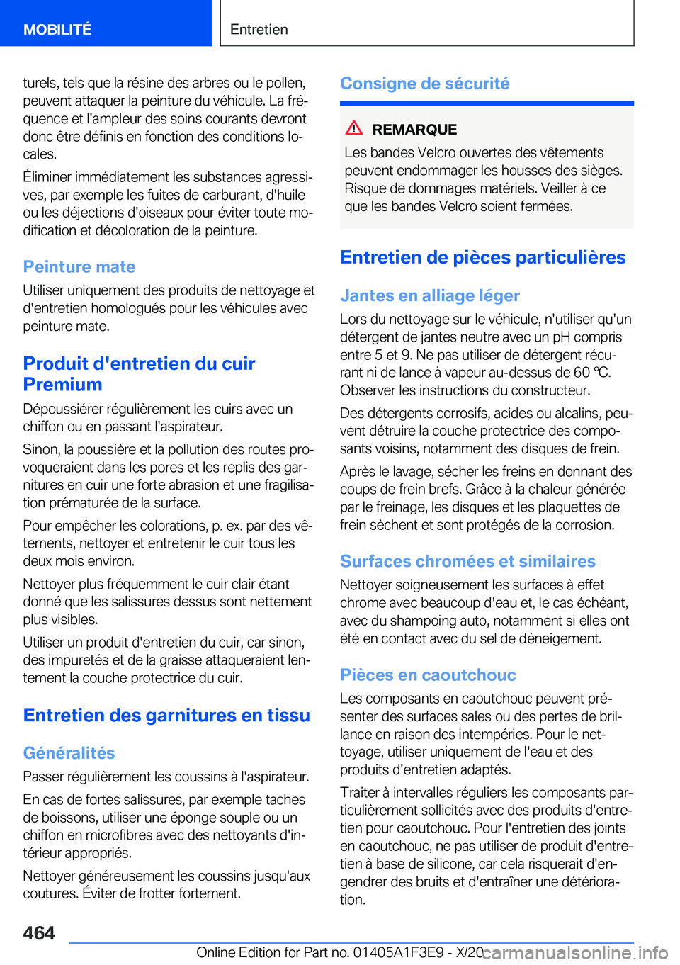 BMW X5 2021  Notices Demploi (in French) �t�u�r�e�l�s�,��t�e�l�s��q�u�e��l�a��r�é�s�i�n�e��d�e�s��a�r�b�r�e�s��o�u��l�e��p�o�l�l�e�n�,
�p�e�u�v�e�n�t��a�t�t�a�q�u�e�r��l�a��p�e�i�n�t�u�r�e��d�u��v�é�h�i�c�u�l�e�.��L�a��f�r�