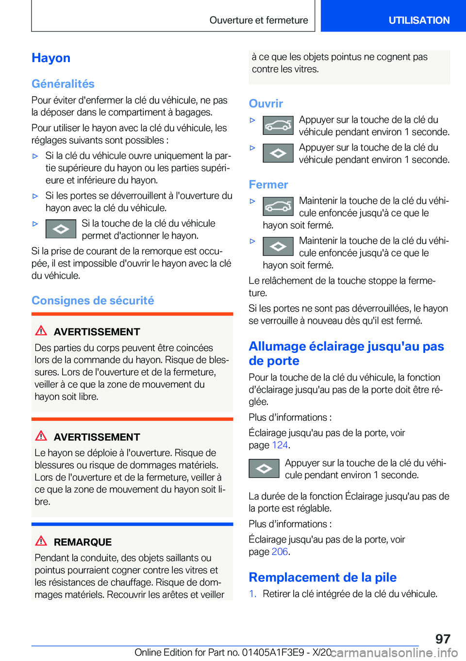 BMW X5 2021  Notices Demploi (in French) �H�a�y�o�n
�G�é�n�é�r�a�l�i�t�é�s �P�o�u�r��é�v�i�t�e�r��d�'�e�n�f�e�r�m�e�r��l�a��c�l�é��d�u��v�é�h�i�c�u�l�e�,��n�e��p�a�s
�l�a��d�é�p�o�s�e�r��d�a�n�s��l�e��c�o�m�p�a�r�t�i�m