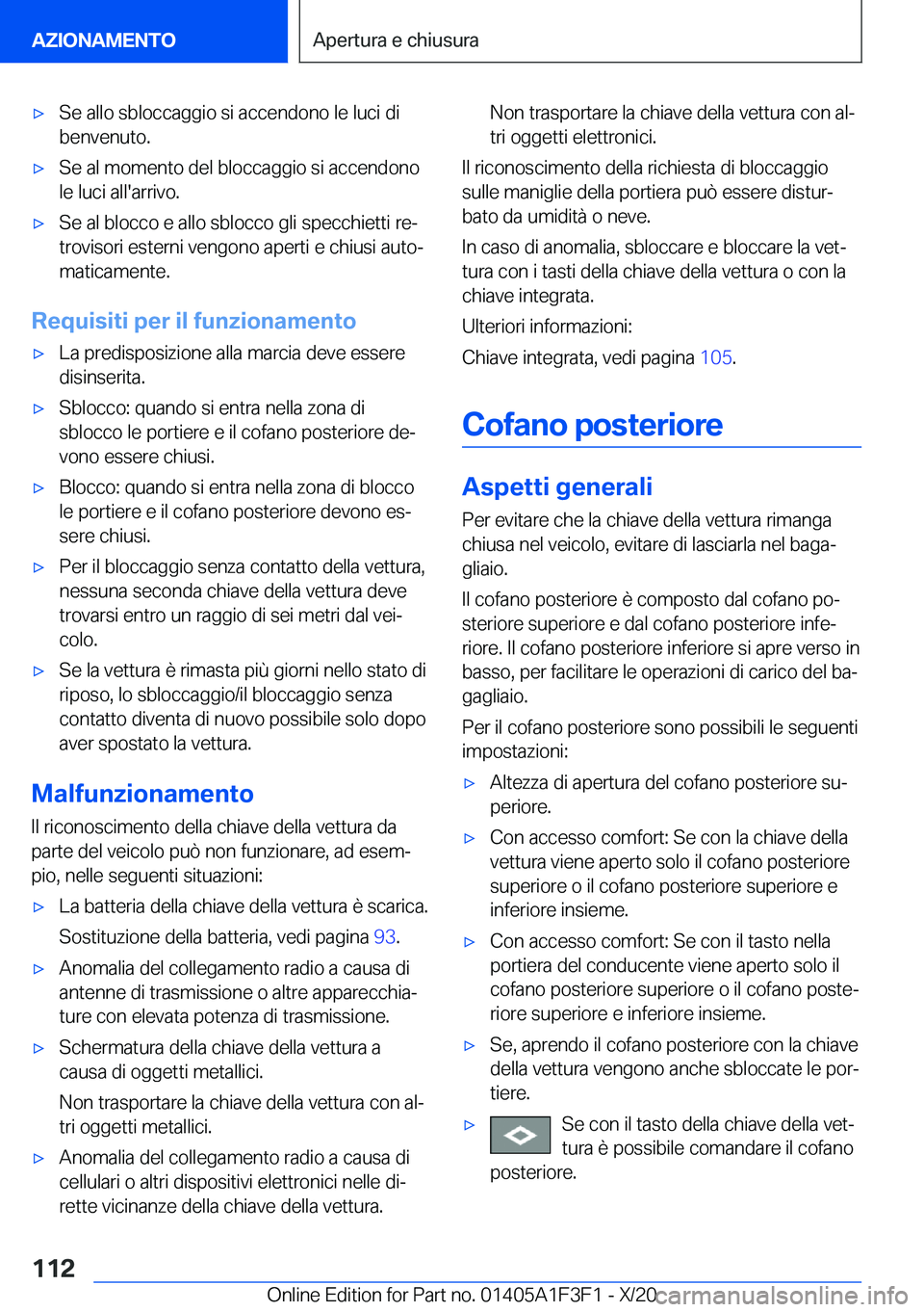 BMW X5 2021  Libretti Di Uso E manutenzione (in Italian) 'x�S�e��a�l�l�o��s�b�l�o�c�c�a�g�g�i�o��s�i��a�c�c�e�n�d�o�n�o��l�e��l�u�c�i��d�i�b�e�n�v�e�n�u�t�o�.'x�S�e��a�l��m�o�m�e�n�t�o��d�e�l��b�l�o�c�c�a�g�g�i�o��s�i��a�c�c�e�n�d�o�n�o