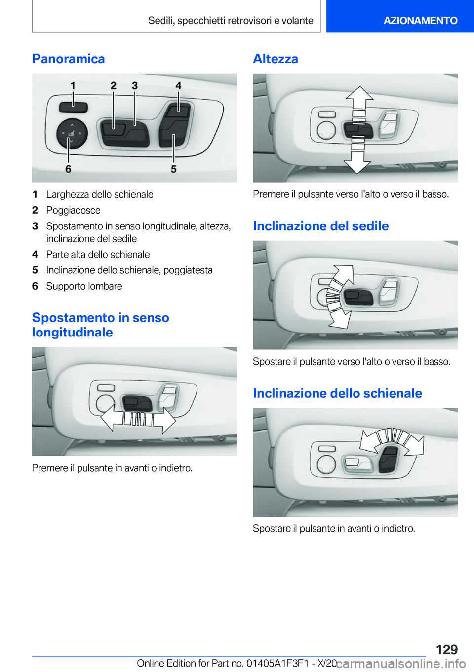 BMW X5 2021  Libretti Di Uso E manutenzione (in Italian) �P�a�n�o�r�a�m�i�c�a�1�L�a�r�g�h�e�z�z�a��d�e�l�l�o��s�c�h�i�e�n�a�l�e�2�P�o�g�g�i�a�c�o�s�c�e�3�S�p�o�s�t�a�m�e�n�t�o��i�n��s�e�n�s�o��l�o�n�g�i�t�u�d�i�n�a�l�e�,��a�l�t�e�z�z�a�,
�i�n�c�l�i�n�