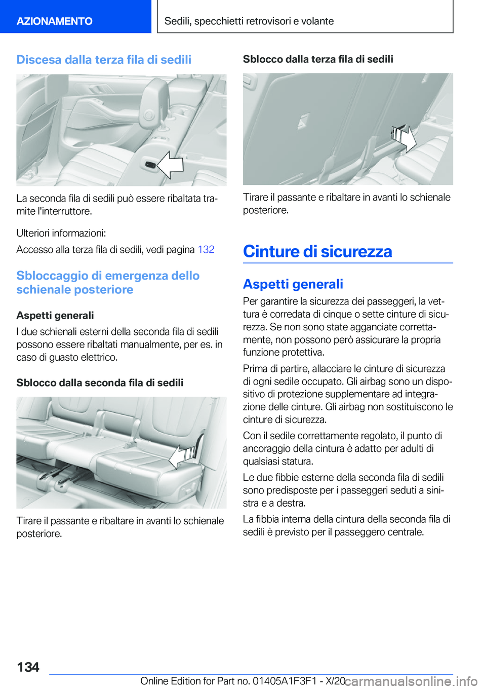 BMW X5 2021  Libretti Di Uso E manutenzione (in Italian) �D�i�s�c�e�s�a��d�a�l�l�a��t�e�r�z�a��f�i�l�a��d�i��s�e�d�i�l�i
�L�a��s�e�c�o�n�d�a��f�i�l�a��d�i��s�e�d�i�l�i��p�u�