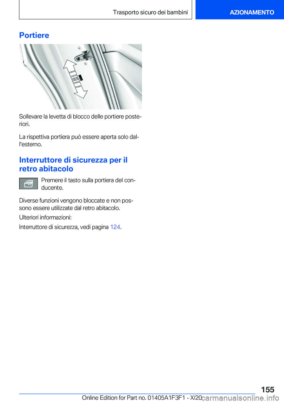 BMW X5 2021  Libretti Di Uso E manutenzione (in Italian) �P�o�r�t�i�e�r�e
�S�o�l�l�e�v�a�r�e��l�a��l�e�v�e�t�t�a��d�i��b�l�o�c�c�o��d�e�l�l�e��p�o�r�t�i�e�r�e��p�o�s�t�eª
�r�i�o�r�i�.
�L�a��r�i�s�p�e�t�t�i�v�a��p�o�r�t�i�e�r�a��p�u�