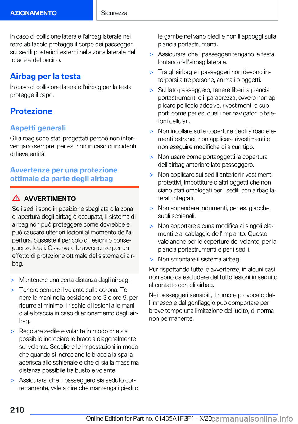 BMW X5 2021  Libretti Di Uso E manutenzione (in Italian) �I�n��c�a�s�o��d�i��c�o�l�l�i�s�i�o�n�e��l�a�t�e�r�a�l�e��l�'�a�i�r�b�a�g��l�a�t�e�r�a�l�e��n�e�l�r�e�t�r�o��a�b�i�t�a�c�o�l�o��p�r�o�t�e�g�g�e��i�l��c�o�r�p�o��d�e�i��p�a�s�s�e�g�g�e
