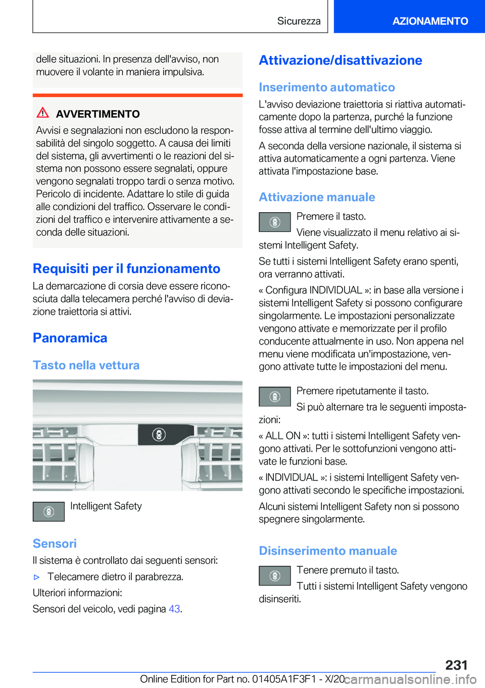 BMW X5 2021  Libretti Di Uso E manutenzione (in Italian) �d�e�l�l�e��s�i�t�u�a�z�i�o�n�i�.��I�n��p�r�e�s�e�n�z�a��d�e�l�l�'�a�v�v�i�s�o�,��n�o�n
�m�u�o�v�e�r�e��i�l��v�o�l�a�n�t�e��i�n��m�a�n�i�e�r�a��i�m�p�u�l�s�i�v�a�.
�A�V�V�E�R�T�I�M�E�N�T