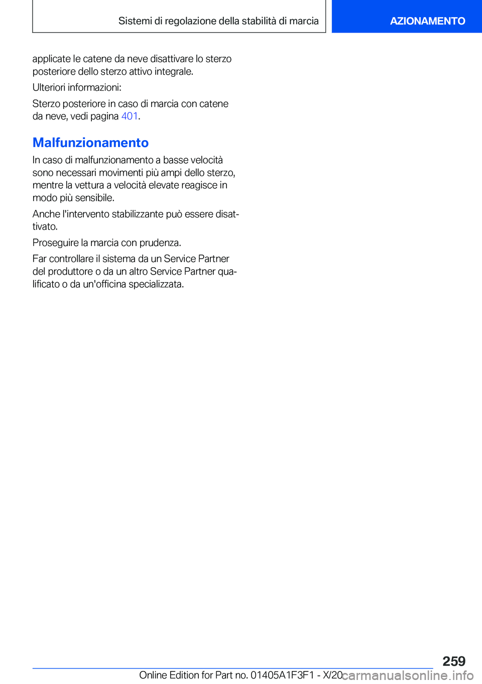 BMW X5 2021  Libretti Di Uso E manutenzione (in Italian) �a�p�p�l�i�c�a�t�e��l�e��c�a�t�e�n�e��d�a��n�e�v�e��d�i�s�a�t�t�i�v�a�r�e��l�o��s�t�e�r�z�o�p�o�s�t�e�r�i�o�r�e��d�e�l�l�o��s�t�e�r�z�o��a�t�t�i�v�o��i�n�t�e�g�r�a�l�e�.
�U�l�t�e�r�i�o�r�i�