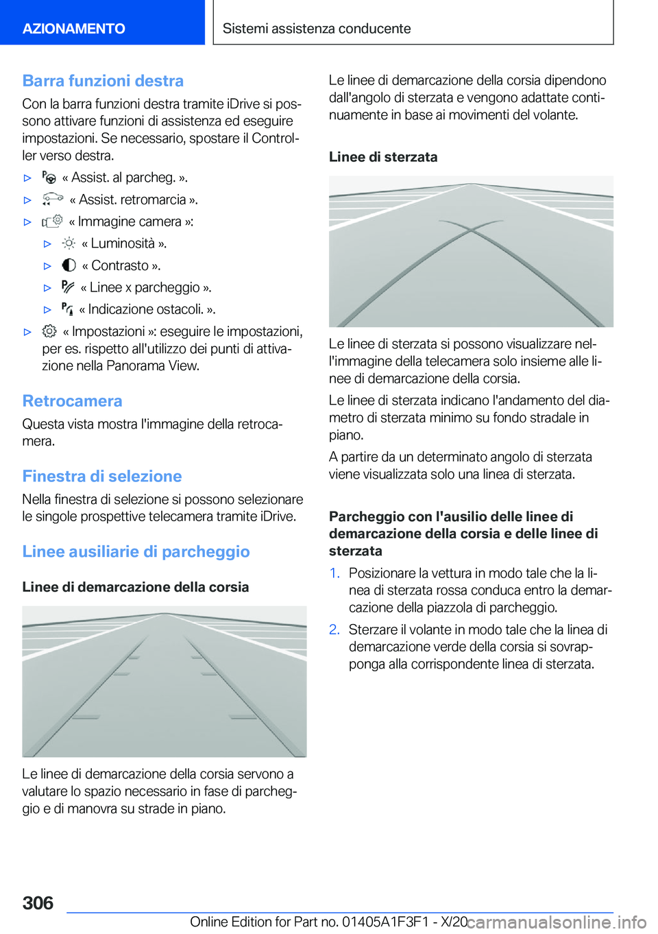 BMW X5 2021  Libretti Di Uso E manutenzione (in Italian) �B�a�r�r�a��f�u�n�z�i�o�n�i��d�e�s�t�r�a
�C�o�n��l�a��b�a�r�r�a��f�u�n�z�i�o�n�i��d�e�s�t�r�a��t�r�a�m�i�t�e��i�D�r�i�v�e��s�i��p�o�sª
�s�o�n�o��a�t�t�i�v�a�r�e��f�u�n�z�i�o�n�i��d�i��