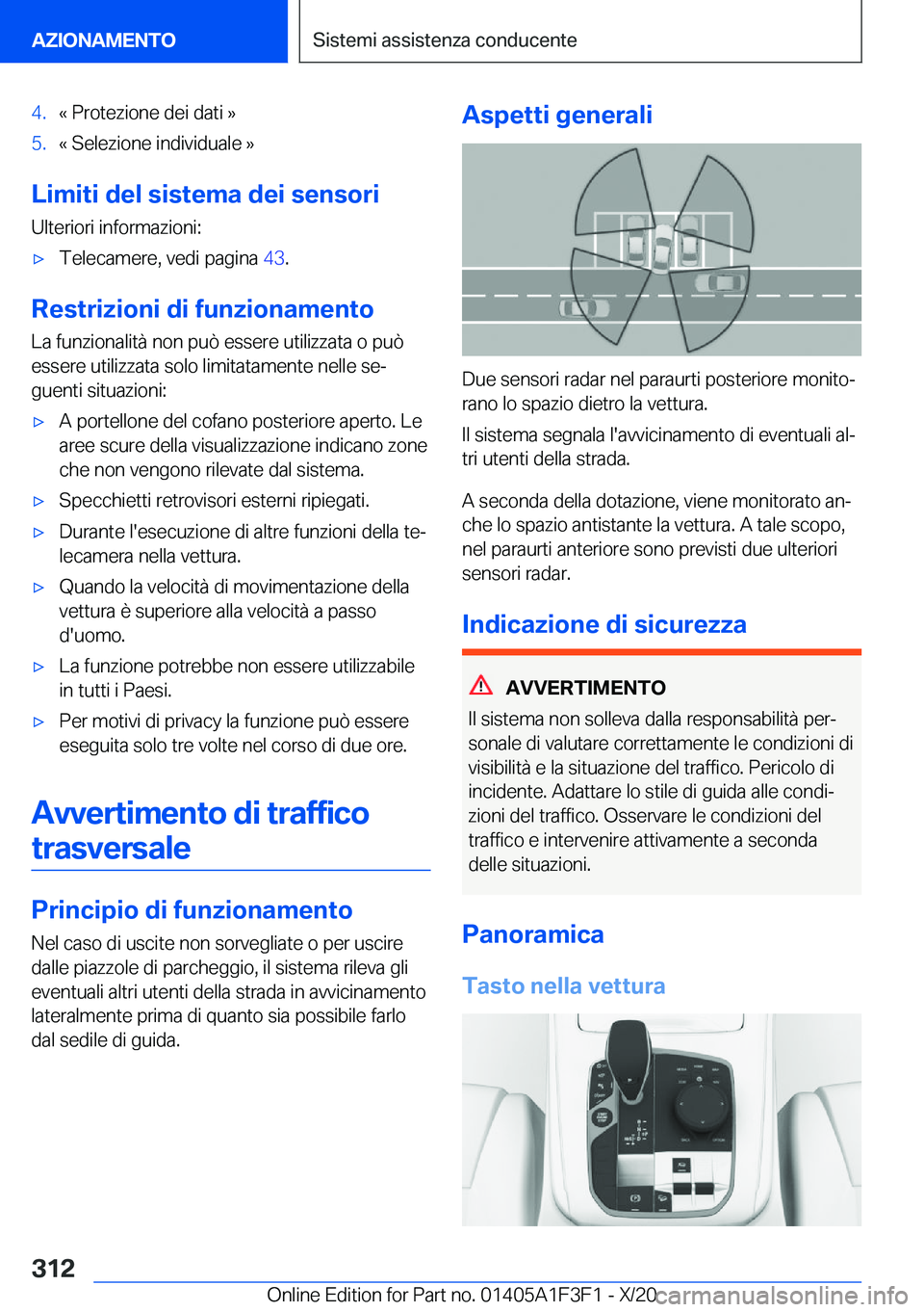 BMW X5 2021  Libretti Di Uso E manutenzione (in Italian) �4�.�«��P�r�o�t�e�z�i�o�n�e��d�e�i��d�a�t�i��{�5�.�«��S�e�l�e�z�i�o�n�e��i�n�d�i�v�i�d�u�a�l�e��{
�L�i�m�i�t�i��d�e�l��s�i�s�t�e�m�a��d�e�i��s�e�n�s�o�r�i�U�l�t�e�r�i�o�r�i��i�n�f�o�r�m�