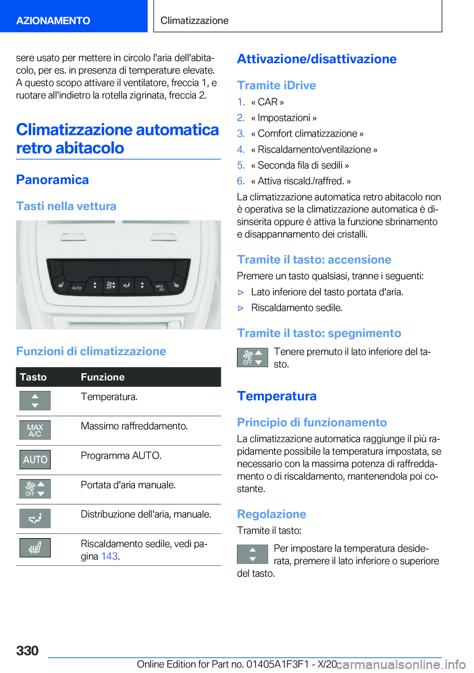 BMW X5 2021  Libretti Di Uso E manutenzione (in Italian) �s�e�r�e��u�s�a�t�o��p�e�r��m�e�t�t�e�r�e��i�n��c�i�r�c�o�l�o��l�'�a�r�i�a��d�e�l�l�'�a�b�i�t�aª�c�o�l�o�,��p�e�r��e�s�.��i�n��p�r�e�s�e�n�z�a��d�i��t�e�m�p�e�r�a�t�u�r�e��e�l�