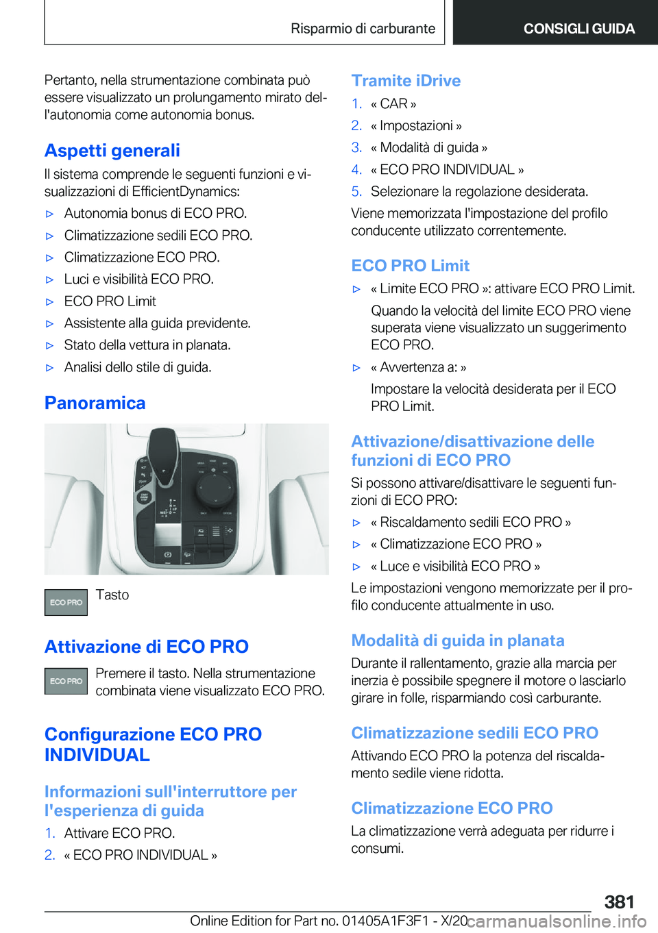 BMW X5 2021  Libretti Di Uso E manutenzione (in Italian) �P�e�r�t�a�n�t�o�,��n�e�l�l�a��s�t�r�u�m�e�n�t�a�z�i�o�n�e��c�o�m�b�i�n�a�t�a��p�u�