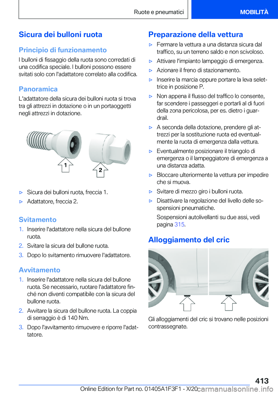 BMW X5 2021  Libretti Di Uso E manutenzione (in Italian) �S�i�c�u�r�a��d�e�i��b�u�l�l�o�n�i��r�u�o�t�a�P�r�i�n�c�i�p�i�o��d�i��f�u�n�z�i�o�n�a�m�e�n�t�o
�I��b�u�l�l�o�n�i��d�i��f�i�s�s�a�g�g�i�o��d�e�l�l�a��r�u�o�t�a��s�o�n�o��c�o�r�r�e�d�a�t�i�