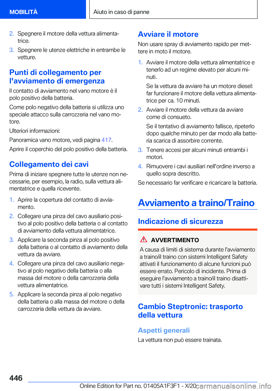 BMW X5 2021  Libretti Di Uso E manutenzione (in Italian) �2�.�S�p�e�g�n�e�r�e��i�l��m�o�t�o�r�e��d�e�l�l�a��v�e�t�t�u�r�a��a�l�i�m�e�n�t�aª�t�r�i�c�e�.�3�.�S�p�e�g�n�e�r�e��l�e��u�t�e�n�z�e��e�l�e�t�t�r�i�c�h�e��i�n��e�n�t�r�a�m�b�e��l�e
�v�e�t